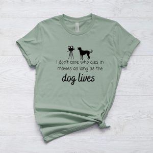 As Long As The Dog Lives Short Sleeve Tee Shirt