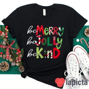 Be Merry Be Jolly Be Kind Teacher T-Shirt , Be Kind Shirt, Christmas Shirt