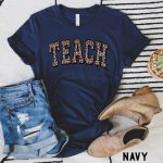 Teacher Shirt, Leopard Teach Tee, Animal Print Varsity Letters Teacher TShirts, Teacher Appreciation Gifts