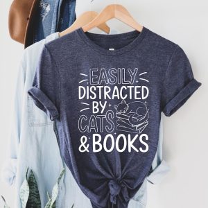 Easily Distracted By Cats And Books Shirt