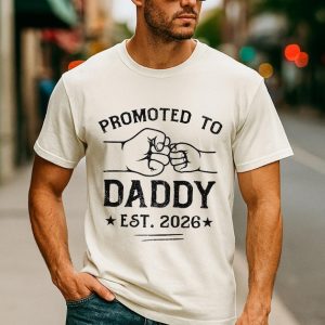 Promoted To Daddy Est. 2026 Shirt